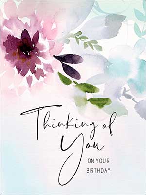 Birthday Card: Thinking of You on Your Birthday